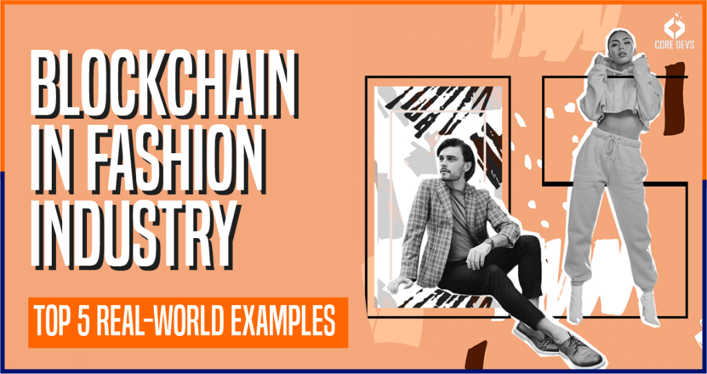 Blockchain in Fashion: Ensuring Transparency in Supply Chains