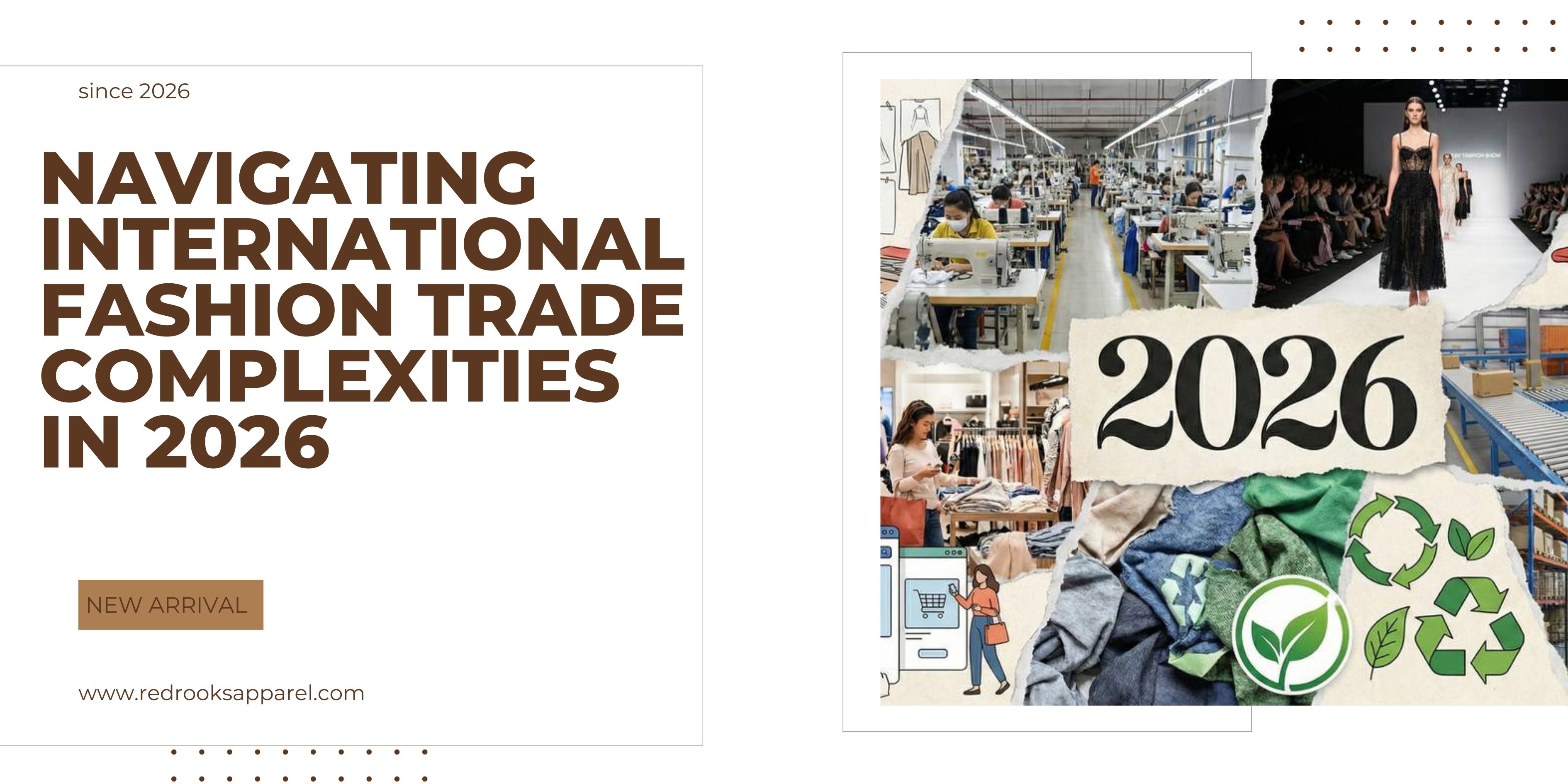 Navigating International Fashion Trade Complexities in 2026