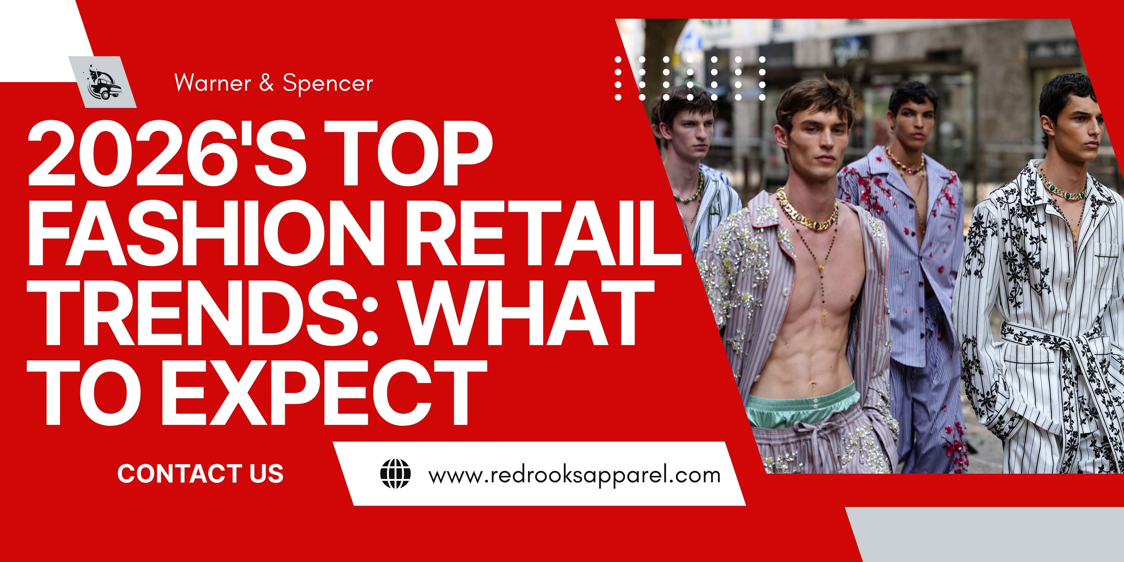 2026's Top Fashion Retail Trends: What to Expect